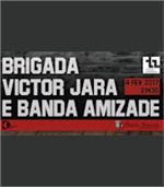 Brigada Victor Jara e Banda Amizade